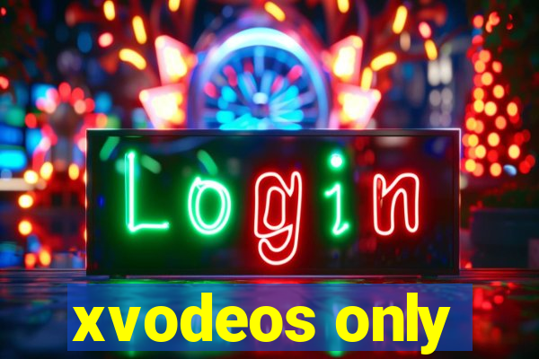 xvodeos only